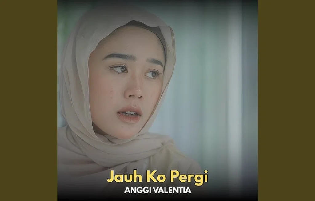 Lagu Jauh Ko Pergi Lagu Jauh Ko Pergi